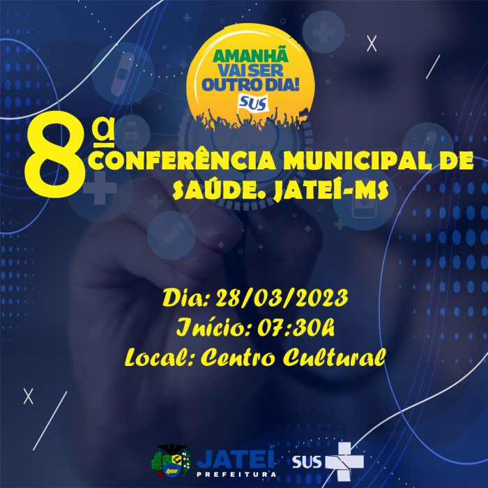 Conferência Municipal de Saúde de Jateí - Assessoria de Comunicação
