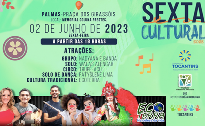 Mês de junho será inaugurado com a terceira edição do projeto Sexta Cultural, nesta sexta-feira, 2 - Foto: Secult/Governo do Tocantins