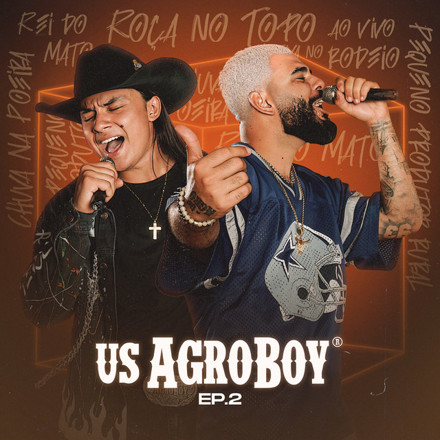 Roça no Topo 2 Divulgação/Us Agroboy
