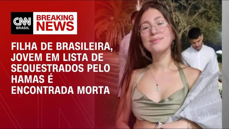 Filha de brasileira, jovem em lista de sequestrados pelo Hamas é encontrada morta 