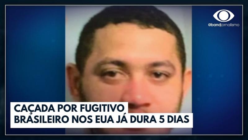 Caçada por fugitivo brasileiro nos EUA já dura 5 dias