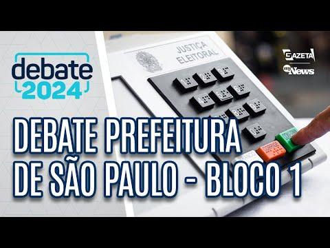 Debate Prefeitura de São Paulo – Bloco 1 - TV Gazeta (01/09/2024)